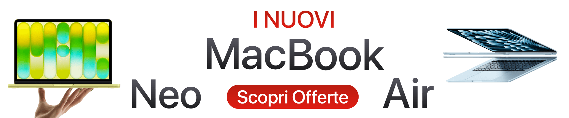 Nuovi Mackbook Neo e Air In Offerta